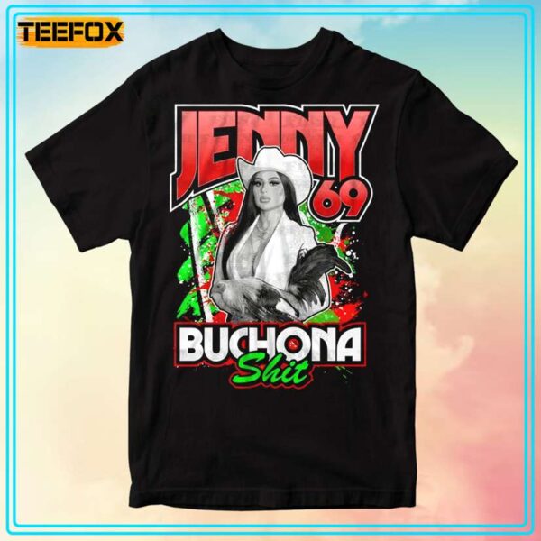 Jenny69 Buchona Unisex T Shirt