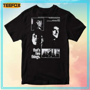 Josh Hutcherson Thats Two Things T Shirt
