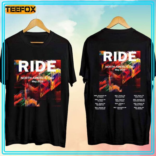 Ride North America Tour May 2024 T Shirt