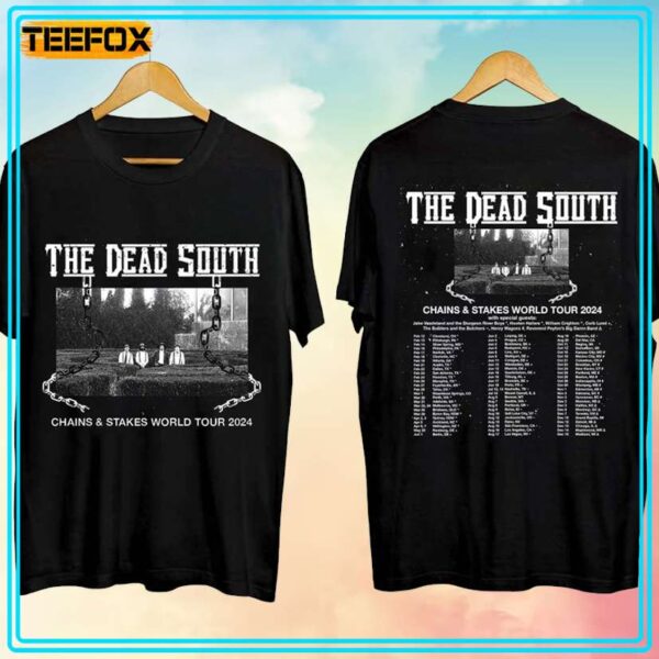 The Dead South Chains Stakes World Tour 2024 Unisex T Shirt