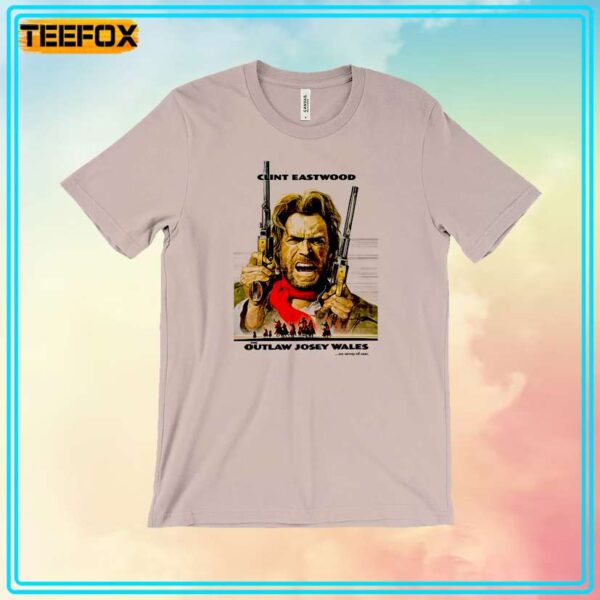 The Outlaw Josey Wales T Shirt