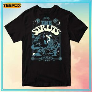 The Struts House Of Blues T Shirt