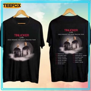 Tinlicker Cold Enough For Snow Tour 2024 Concert T Shirt