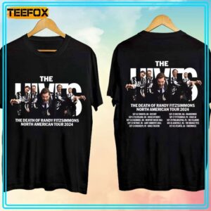 The Hives The Death of Randy Fitzsimmons Tour 2024 T Shirt