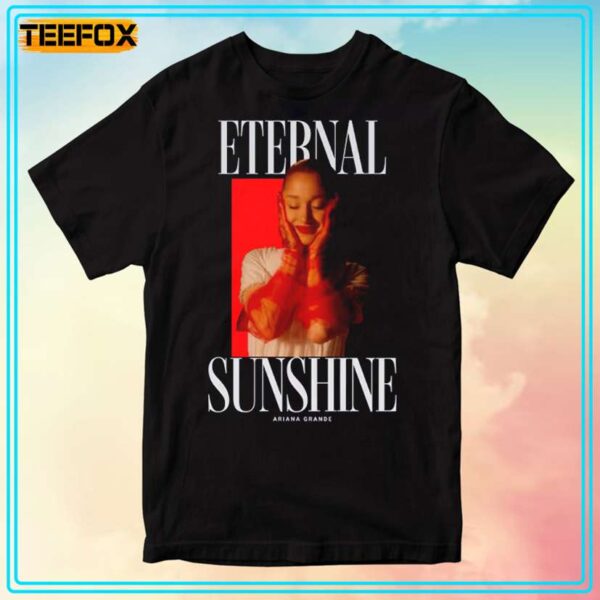 Ariana Grande Eternal Sunshine Music T Shirt