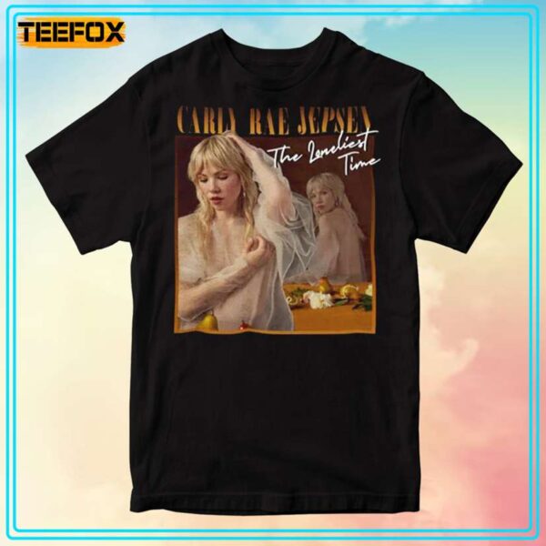 Carly Rae Jepsen The Loneliest Time T Shirt
