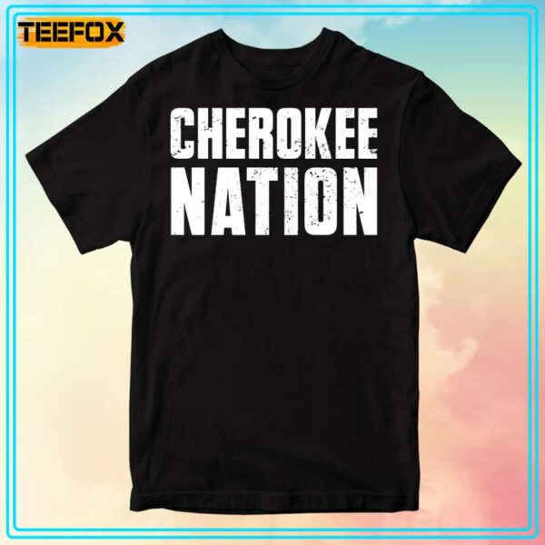 Cherokee Nation Native American T Shirt