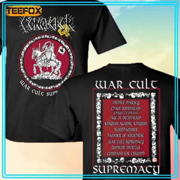 Conqueror War Cult Supremacy T Shirt