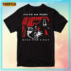 Faith No More King For A Day T Shirt