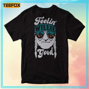 Feelin Willie Good Unisex T Shirt