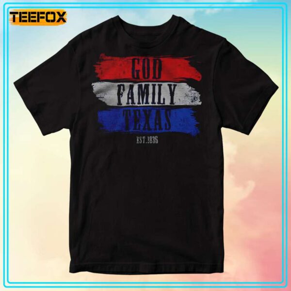 God Family Texas Est 1836 Unisex T Shirt