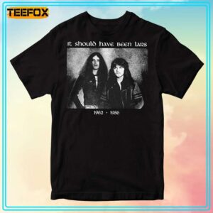 It Should Have Been Lars 1962 1986 Unisex T Shirt