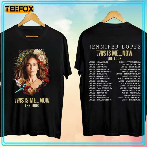 Jennifer Lopez This Is Me Now Tour 2024 T Shirt