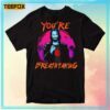 Keanu Reeves Youre Breathtaking Unisex T Shirt