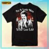 La Bamba Put A Little Mota In Our Love Life T Shirt