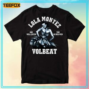 Lola Montez Volbeat Unisex T Shirt