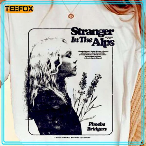 Phoebe Bridgers Stranger In The Alps T Shirt