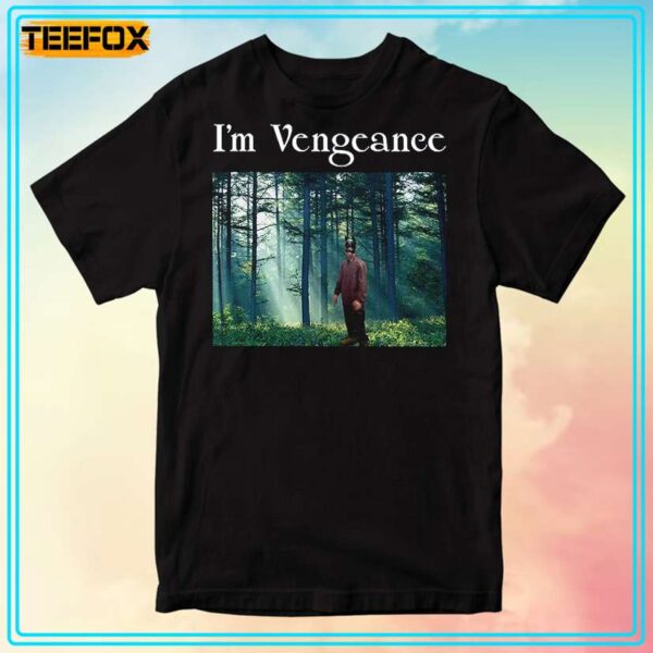 Robert Pattinson Im Vengeance Unisex T Shirt