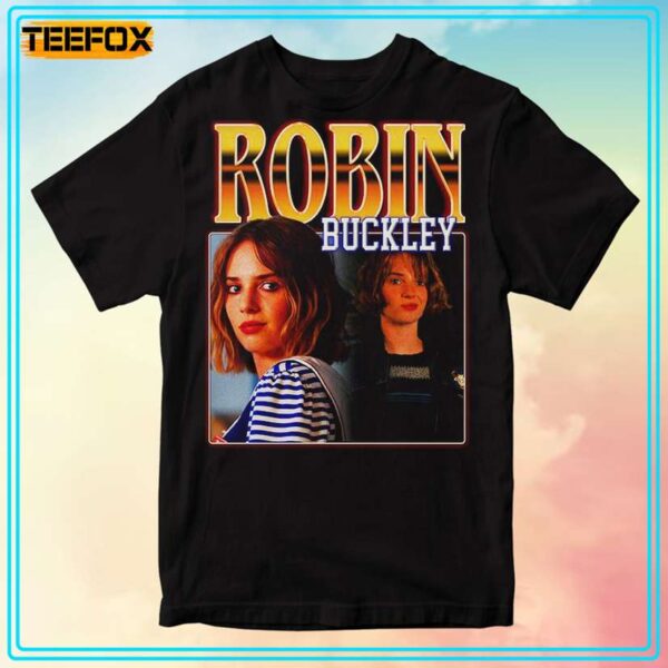 Robin Buckley Stranger Things T Shirt