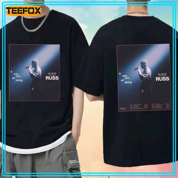 Russ with 6lack and Melii It Was You All Along Tour 2024 T Shirt