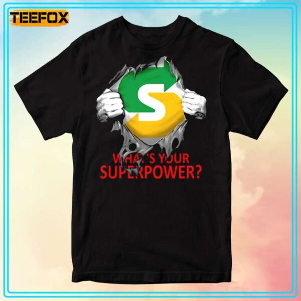 Subway Whats Your Superpower T Shirt