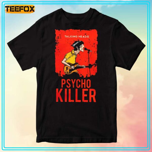 Talking Heads Psycho Killer Unisex T Shirt
