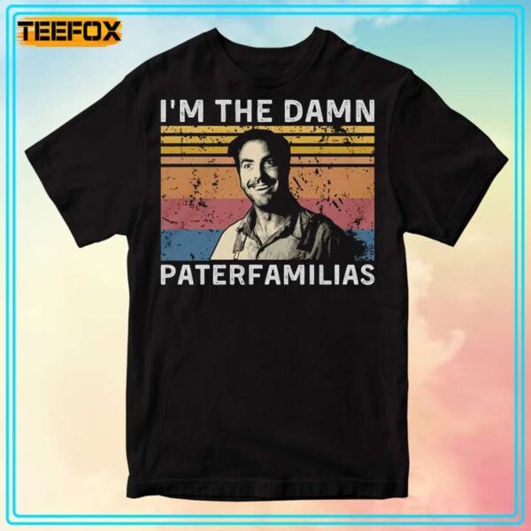 Im The Damn Paterfamilias Vintage T Shirt