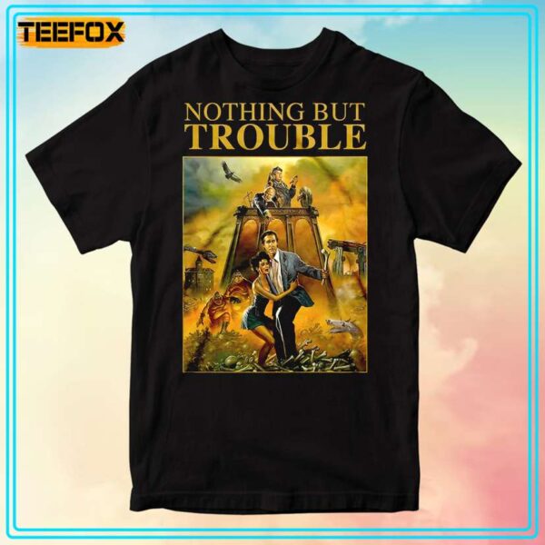 Nothing But Trouble Movie 1991 T Shirt