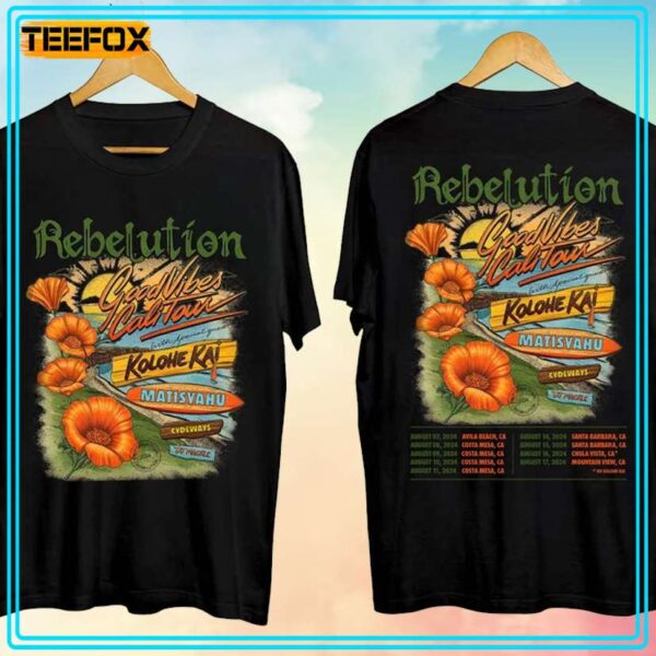 Rebelution Good Vibes Cali Tour 2024 Music T Shirt