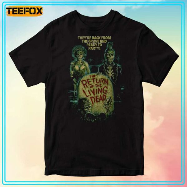 Return of The Living Dead Movie Unisex T Shirt