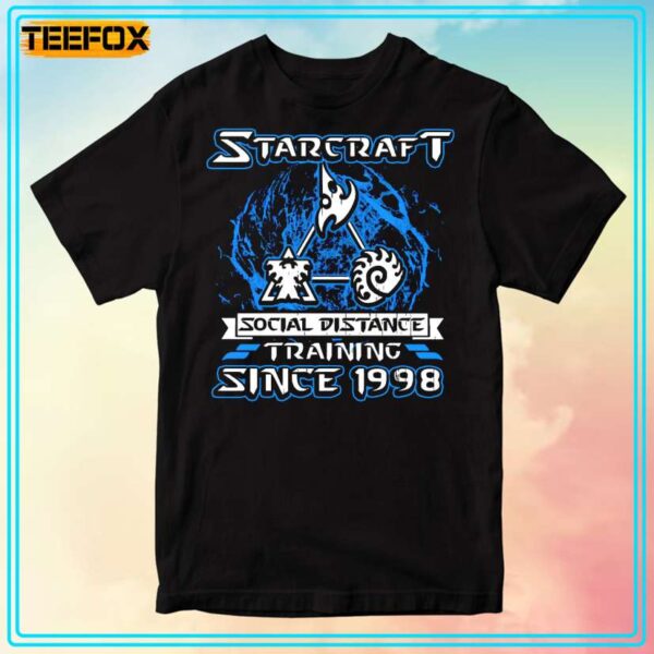 Starcraft Social Distance Training Since 1998 Unisex T Shirt