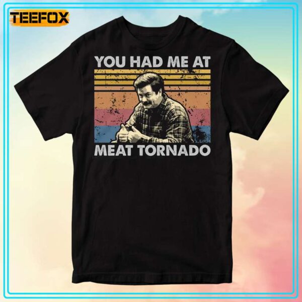 You Had Me At Meat Tornado Vintage Unisex T Shirt