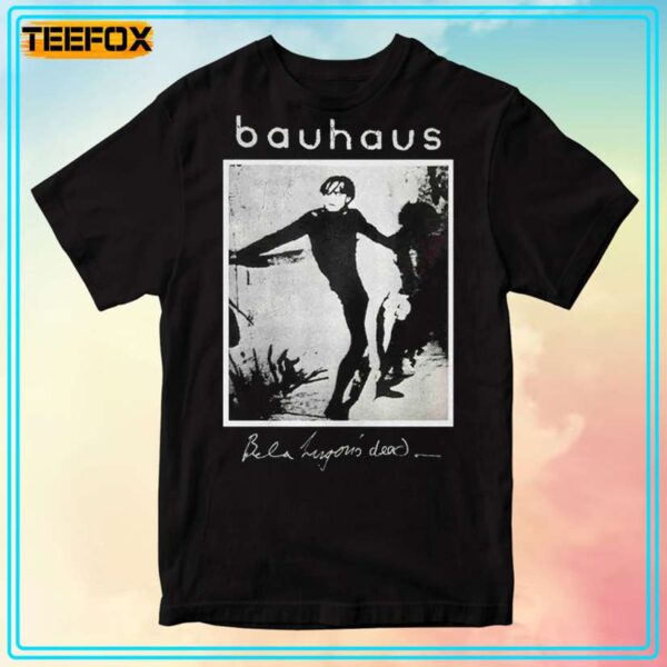 Bauhaus Bela Lugosi Is Dead Unisex T Shirt