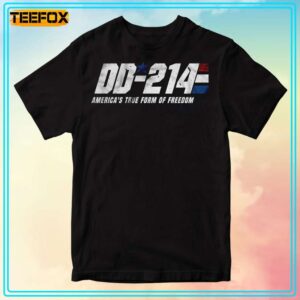 DD 214 Americas True Form Of Freedom Unisex T Shirt