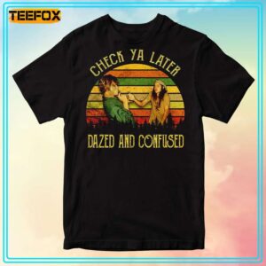 Dazed And Confused Ron Slater Check Ya Later T Shirt