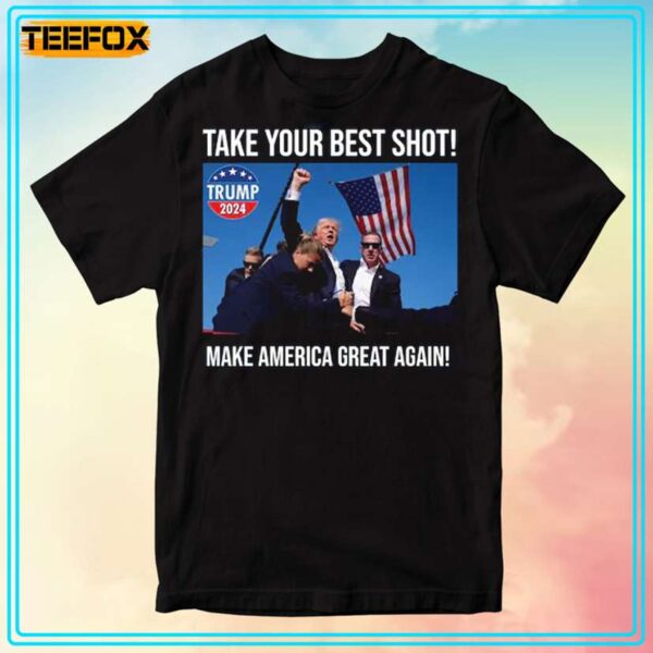 Trump 2024 Take Your Best Shot T Shirt