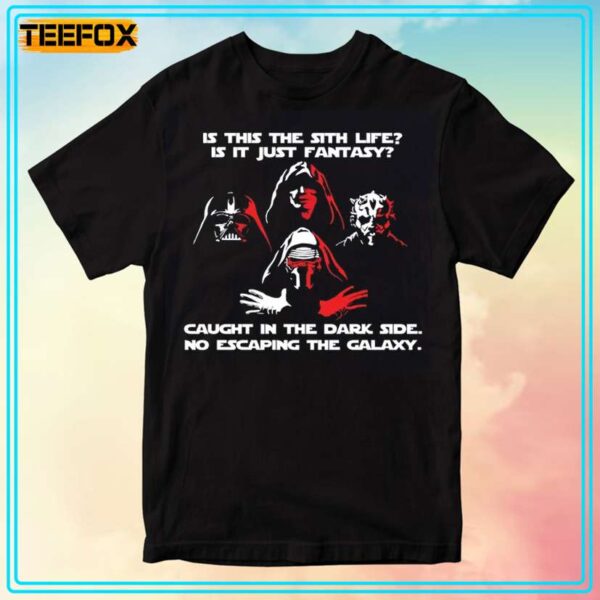 Is This The Sith Life Star Wars Unisex T Shirt