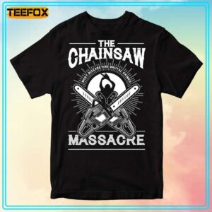 The Chainsaw Massacre Unisex T Shirt