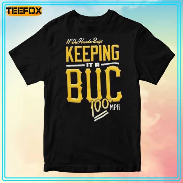 The Hundo Boys Keeping It A Buc 100 Mph Unisex T Shirt