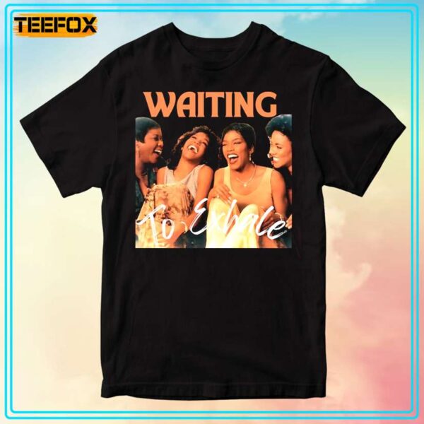 Waiting To Exhale Movie Unisex T Shirt