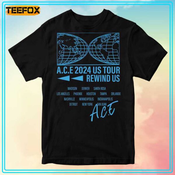 ACE 2024 Us Tour Rewind Us Unisex T Shirt