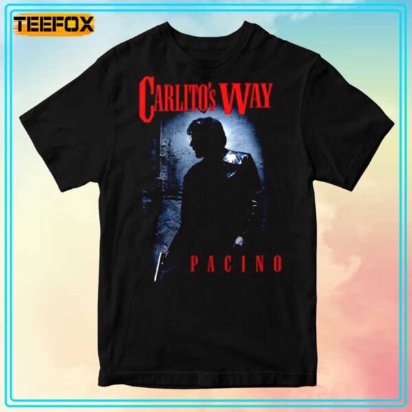 Carlitos Way Al Pacino Movie T Shirt