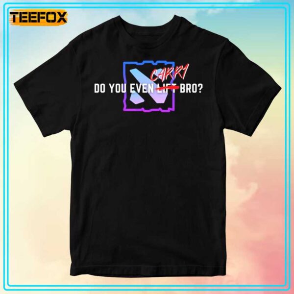 Dota Do You Even Carry Bro Unisex T Shirt