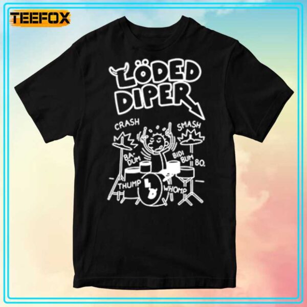 Loded Diper Rodrick Unisex T Shirt