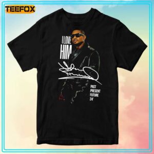 Usher Past Present Future 24 I Love Him T Shirt