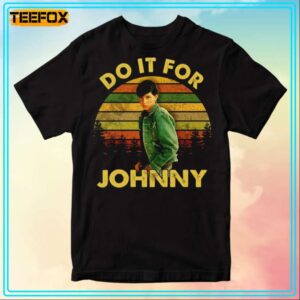 Dallas Winston Do It For Johnny Movie T Shirt