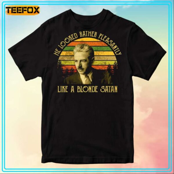 Dashiell Hammett He Looked Rather Pleasantly Like A Blonde Satan T Shirt