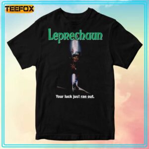 Leprechaun Your Luck Just Ran Out T Shirt