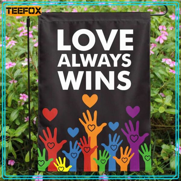 Love Always Wins Pride Tolerance Kindness Rainbow Garden Flag House Flag