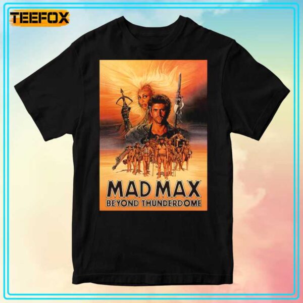 Mad Max Beyond Thunderdome 1985 Movie T Shirt